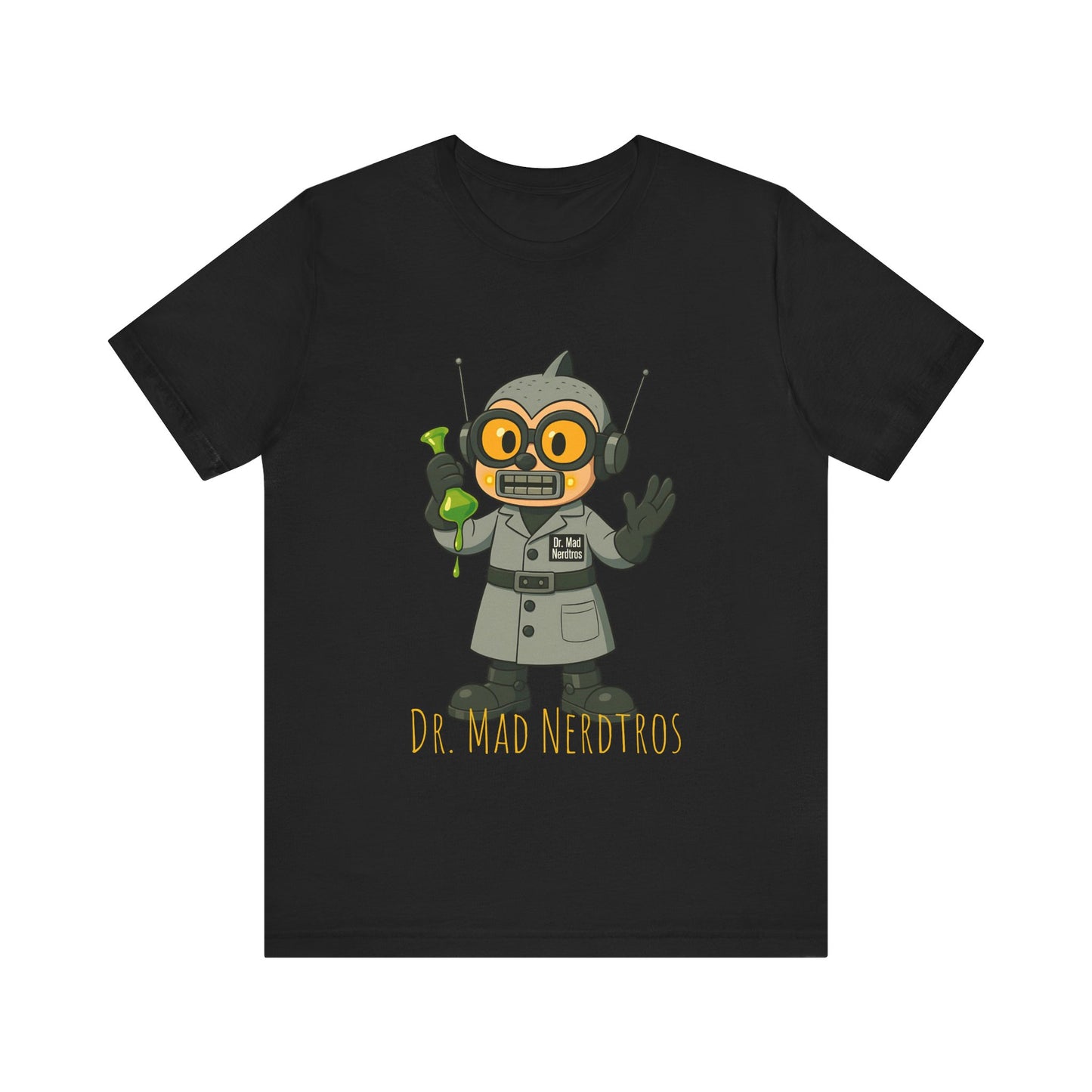 (1# Dr. MAD Nerdtros Unisex Jersey Short Sleeve Tee