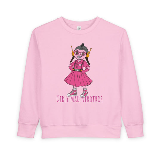 (1# Girly Mad Nerdtros) Toddler Sweatshirt