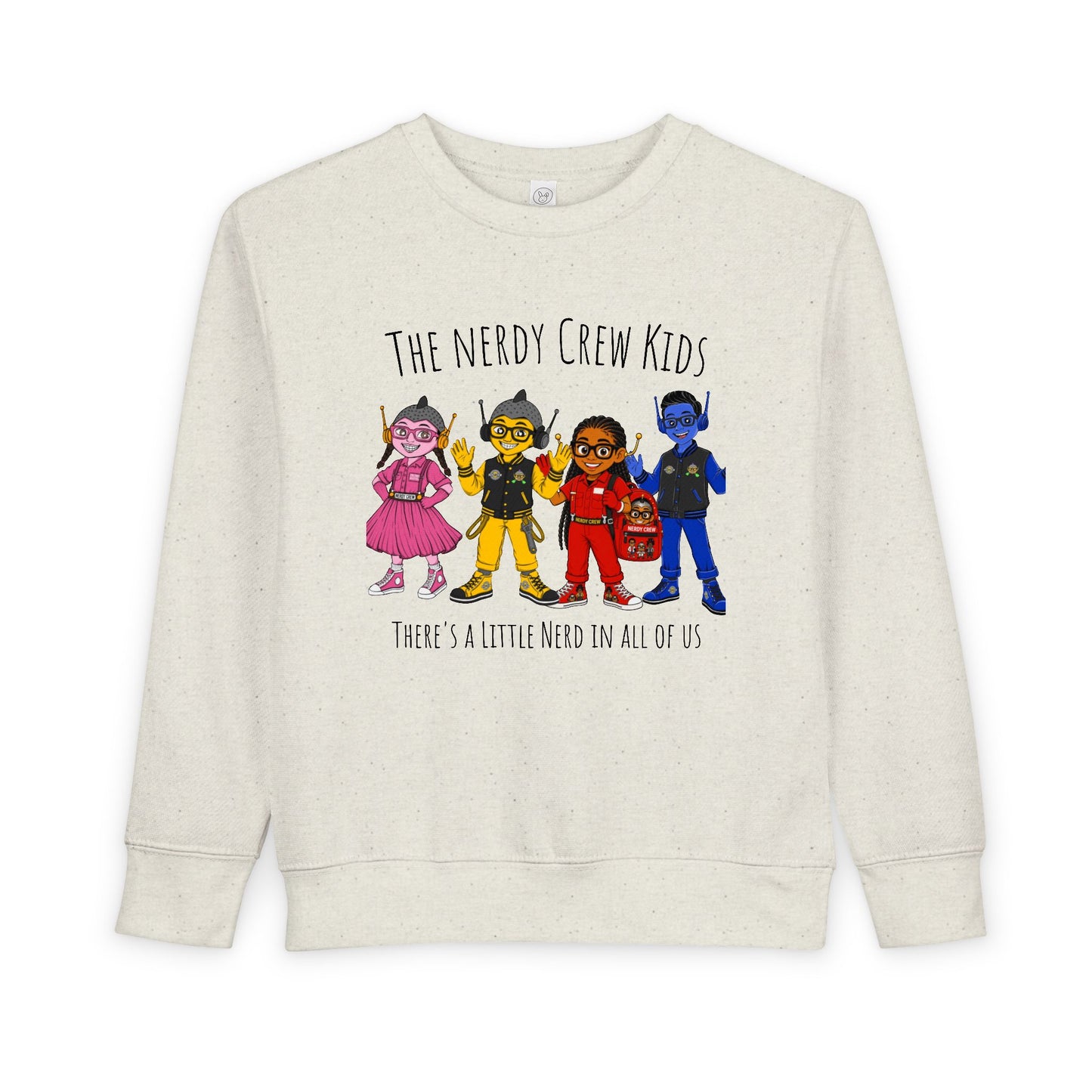 1# (“Nerdy Crew Kids”)  Toddler Sweatshirt